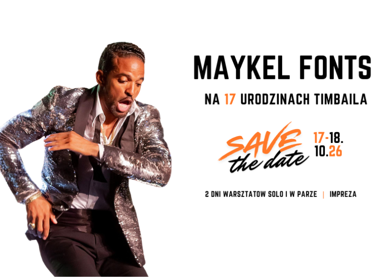 Maykel Fonts w Timbaila 17/18.10.2026